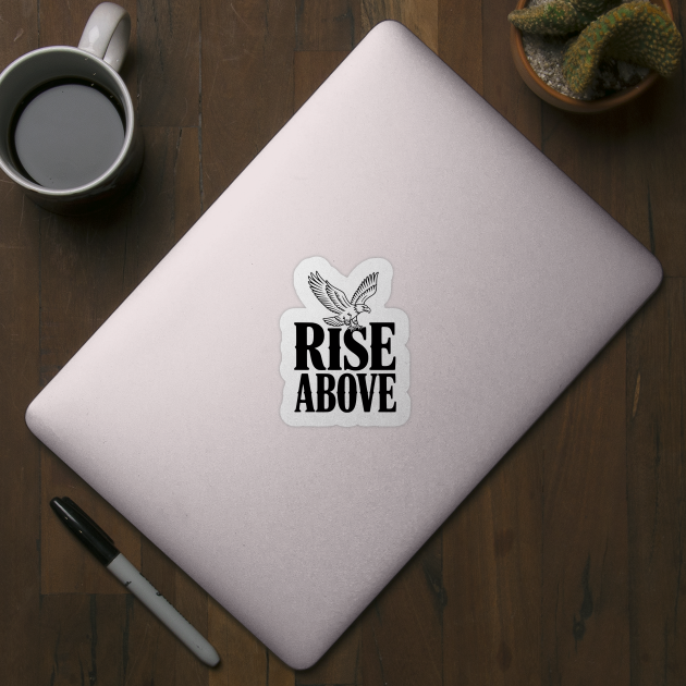 Rise Above by Frank Ring